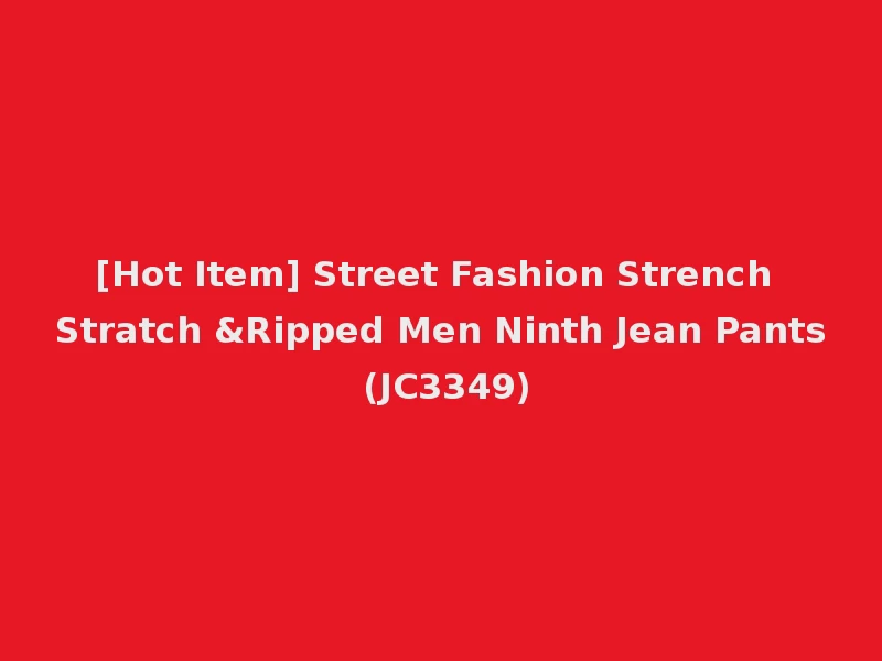[Hot Item] Street Fashion Strench Stratch &Ripped Men Ninth Jean Pants (JC3349)