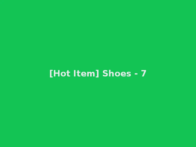 [Hot Item] Shoes - 7