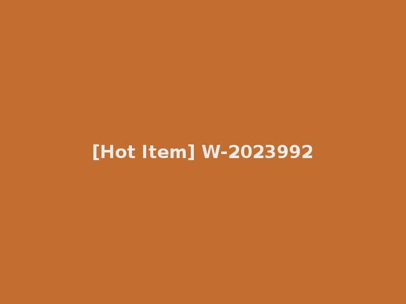 [Hot Item] W-2023992