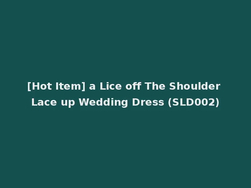 [Hot Item] a Lice off The Shoulder Lace up Wedding Dress (SLD002)