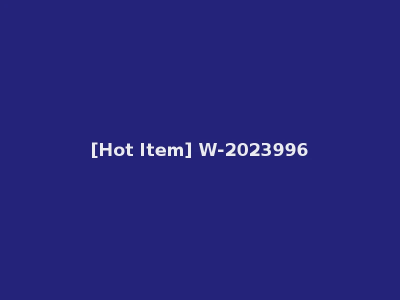 [Hot Item] W-2023996
