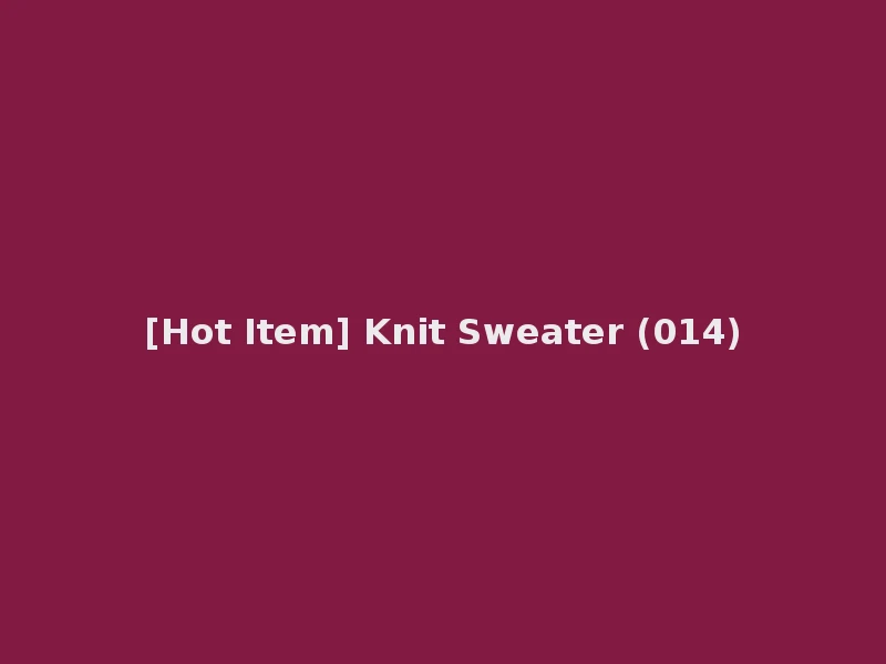 [Hot Item] Knit Sweater (014)