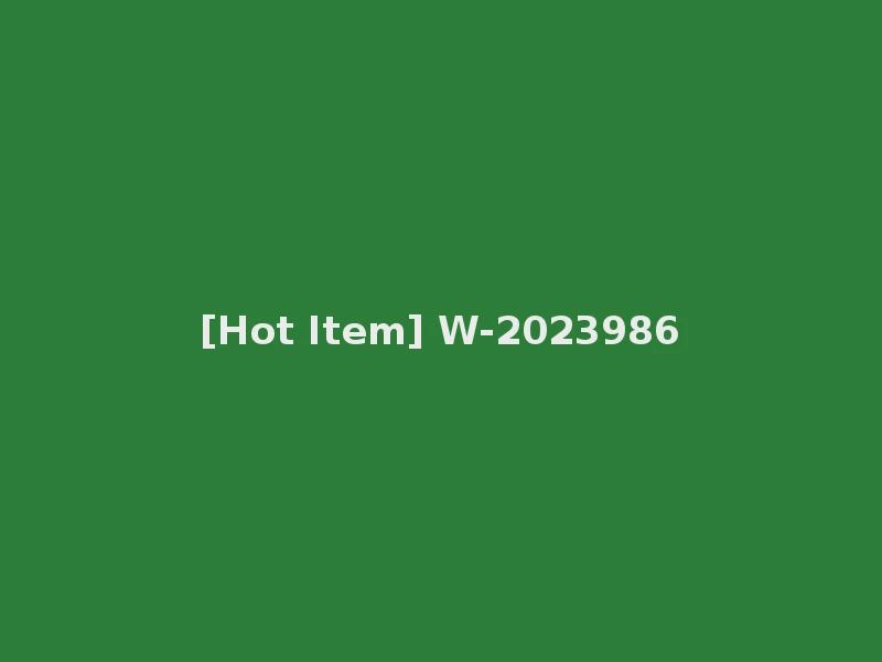 [Hot Item] W-2023986