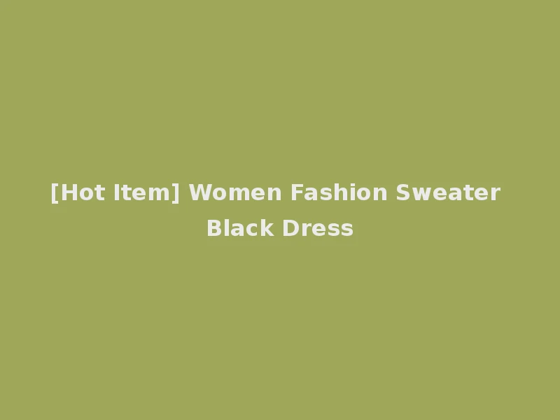 [Hot Item] Women Fashion Sweater Black Dress
