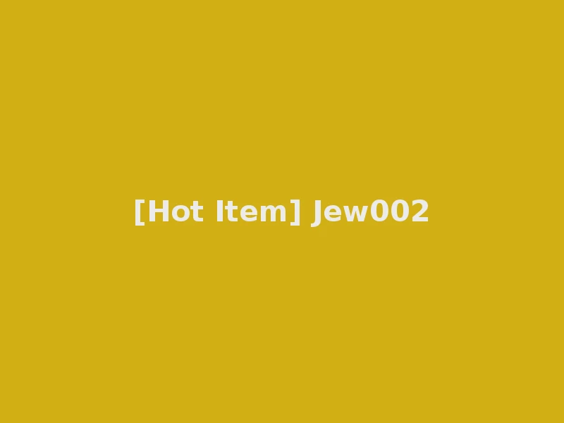 [Hot Item] Jew002