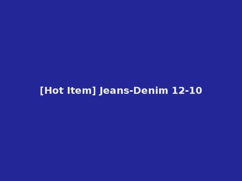 [Hot Item] Jeans-Denim 12-10