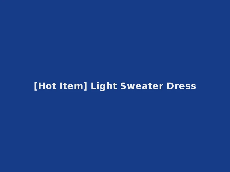 [Hot Item] Light Sweater Dress