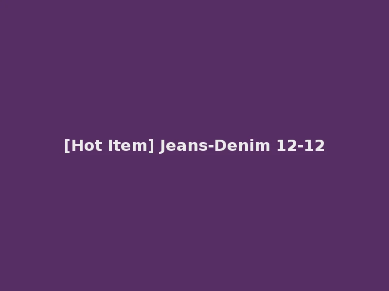 [Hot Item] Jeans-Denim 12-12
