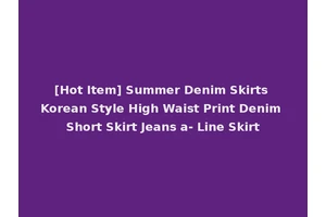 [Hot Item] Summer Denim Skirts Korean Style High Waist Print Denim Short Skirt Jeans a- Line Skirt