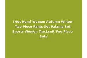 [Hot Item] Women Autumn Winter Two Piece Pants Set Pajama Set Sports Women Tracksuit Two Piece Sets
