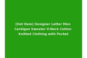 [Hot Item] Designer Letter Men Cardigan Sweater V-Neck Cotton Knitted Clothing with Pocket