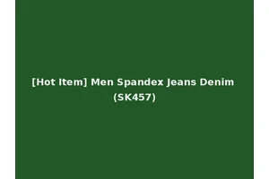 [Hot Item] Men Spandex Jeans Denim (SK457)