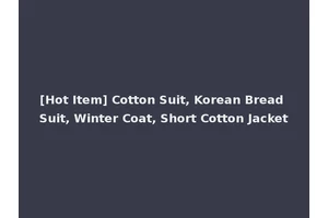 [Hot Item] Cotton Suit, Korean Bread Suit, Winter Coat, Short Cotton Jacket