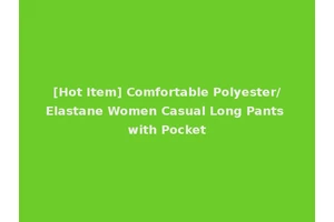 [Hot Item] Comfortable Polyester/Elastane Women Casual Long Pants with Pocket