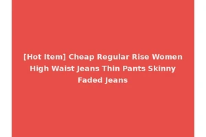 [Hot Item] Cheap Regular Rise Women High Waist Jeans Thin Pants Skinny Faded Jeans