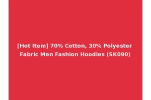 [Hot Item] 70% Cotton, 30% Polyester Fabric Men Fashion Hoodies (SK090)