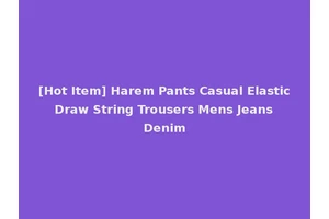 [Hot Item] Harem Pants Casual Elastic Draw String Trousers Mens Jeans Denim