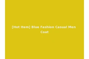 [Hot Item] Blue Fashion Casual Men Coat