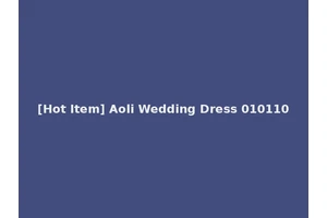 [Hot Item] Aoli Wedding Dress 010110