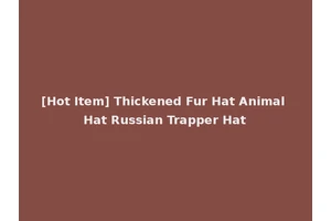 [Hot Item] Thickened Fur Hat Animal Hat Russian Trapper Hat