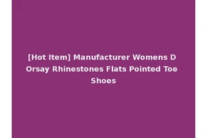 [Hot Item] Manufacturer Womens D Orsay Rhinestones Flats Pointed Toe Shoes