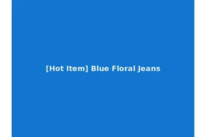 [Hot Item] Blue Floral Jeans