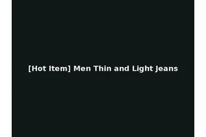 [Hot Item] Men Thin and Light Jeans