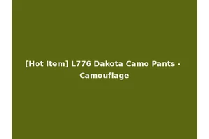 [Hot Item] L776 Dakota Camo Pants - Camouflage