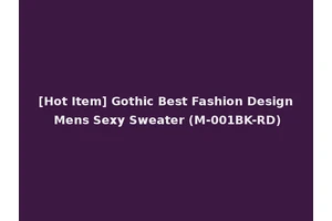 [Hot Item] Gothic Best Fashion Design Mens Sexy Sweater (M-001BK-RD)