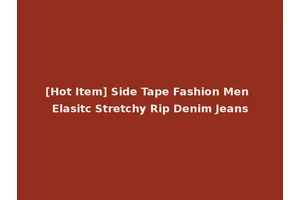 [Hot Item] Side Tape Fashion Men Elasitc Stretchy Rip Denim Jeans