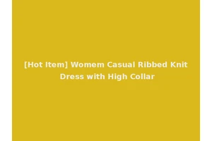 [Hot Item] Womem Casual Ribbed Knit Dress with High Collar