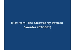 [Hot Item] The Strawberry Pattern Sweater (BTQ061)
