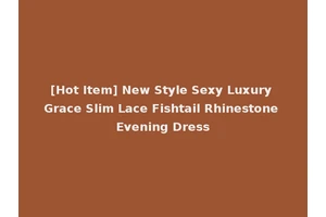 [Hot Item] New Style Sexy Luxury Grace Slim Lace Fishtail Rhinestone Evening Dress