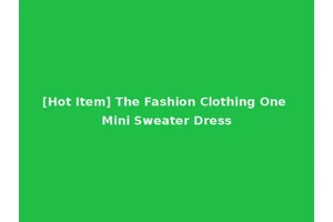 [Hot Item] The Fashion Clothing One Mini Sweater Dress