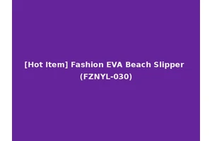 [Hot Item] Fashion EVA Beach Slipper (FZNYL-030)