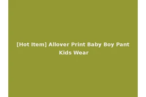 [Hot Item] Allover Print Baby Boy Pant Kids Wear