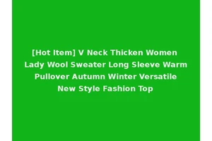 [Hot Item] V Neck Thicken Women Lady Wool Sweater Long Sleeve Warm Pullover Autumn Winter Versatile New Style Fashion Top