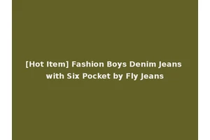 [Hot Item] Fashion Boys Denim Jeans with Six Pocket by Fly Jeans