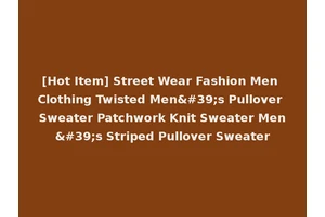 [Hot Item] Street Wear Fashion Men Clothing Twisted Men's Pullover Sweater Patchwork Knit Sweater Men's Striped Pullover Sweater