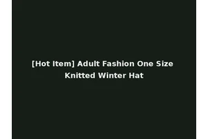[Hot Item] Adult Fashion One Size Knitted Winter Hat