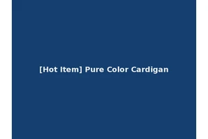 [Hot Item] Pure Color Cardigan
