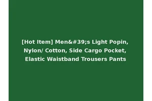 [Hot Item] Men's Light Popin, Nylon/ Cotton, Side Cargo Pocket, Elastic Waistband Trousers Pants