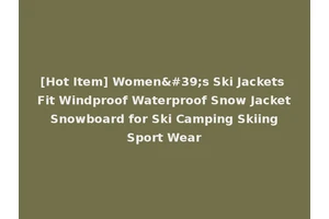 [Hot Item] Women's Ski Jackets Fit Windproof Waterproof Snow Jacket Snowboard for Ski Camping Skiing Sport Wear