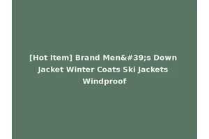 [Hot Item] Brand Men's Down Jacket Winter Coats Ski Jackets Windproof