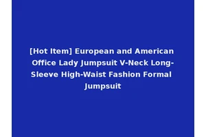 [Hot Item] European and American Office Lady Jumpsuit V-Neck Long-Sleeve High-Waist Fashion Formal Jumpsuit