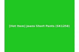 [Hot Item] Jeans Short Pants (SK1258)