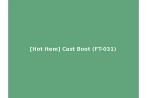[Hot Item] Cast Boot (FT-031)
