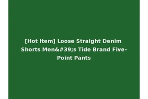 [Hot Item] Loose Straight Denim Shorts Men's Tide Brand Five-Point Pants