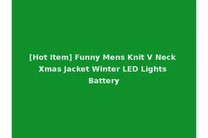 [Hot Item] Funny Mens Knit V Neck Xmas Jacket Winter LED Lights Battery
