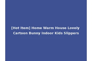 [Hot Item] Home Warm House Lovely Cartoon Bunny Indoor Kids Slippers
